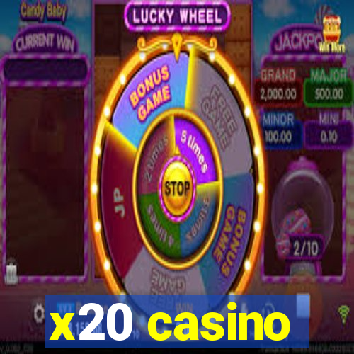 x20 casino